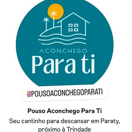 Casa Pouso Aconchego Para Ti - Pertinho Trindade 帕拉蒂 外观 照片
